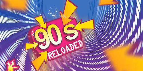 90s Reloaded | Krefelds gro\u00dfe Neunziger-Party