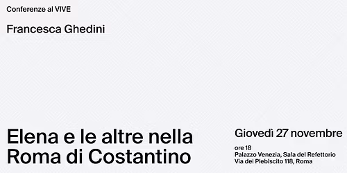 Elena e le altre nella Roma di Costantino
