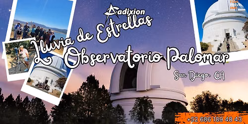 Lluvia de Estrellas Perseidas y Visita a Observatorio del Palomar.