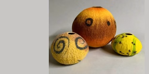 Wet Felted Vessel \u2013 October 10