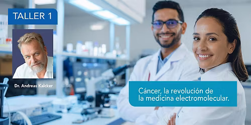 C\u00c1NCER,  LA REVOLUCI\u00d3N DE LA MEDICINA ELECTROMOLECULAR