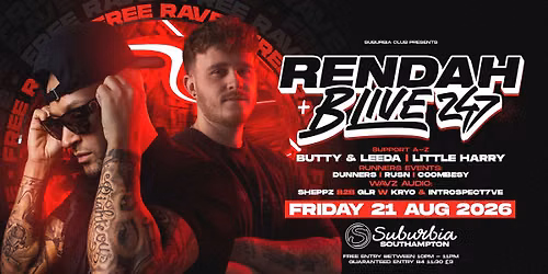 Suburbia Presents: Rendah & B Live 247 FREE RAVE!