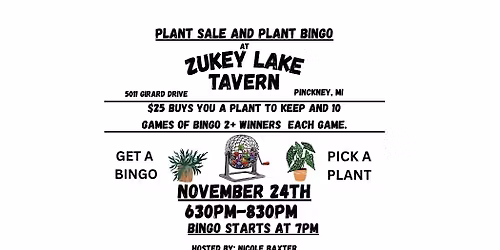 Plants and Bingo Night at Zukey Lake Tavern