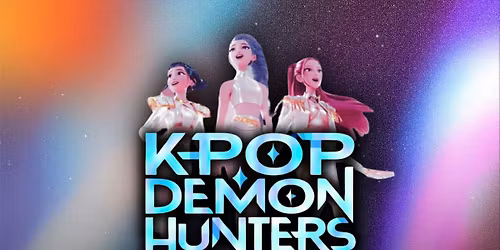 K-Pop Demon Hunters sing-along tribute - sat 29th Nov - 11am