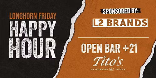 Longhorn Friday Happy Hour