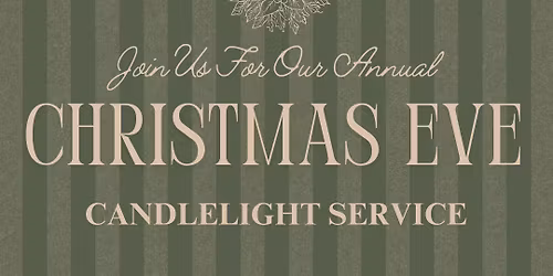 Candlelight Christmas Eve Service at Kirkwood Church