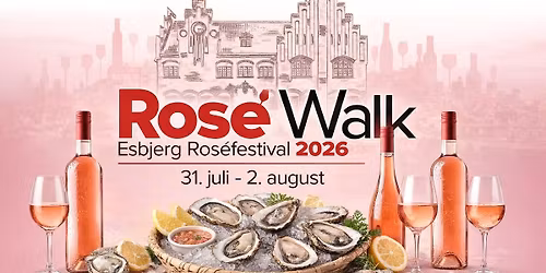 Ros\u00e9 walk - Posthuset Esbjerg. 