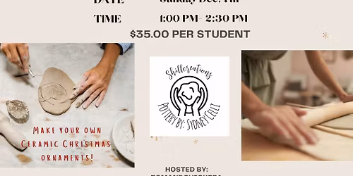 Annual Ceramic Christmas Ornament Workshop 