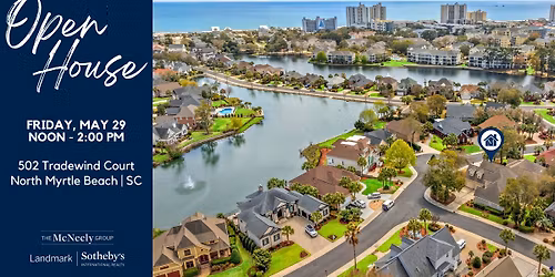 Open House in North Myrtle Beach