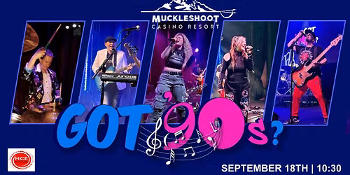 Got '90s at Muckleshoot Casino!