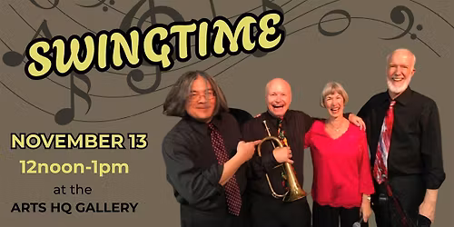 Lunchtime Theater: SwingTime  Jazz Quartet
