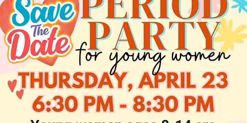 SAVE THE DATE! It's a Period Party at Sanger Public Library