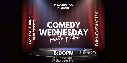 Comedy Night Wednesday |SINGLES\/COUPLES welcome | Pizza Rustica