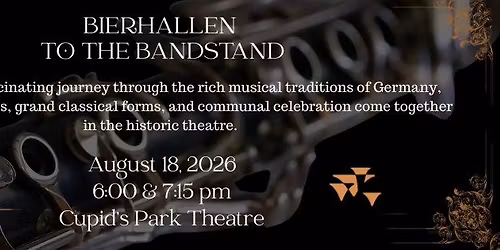 Piedmont Wind Symphony in Residence: Bierhallen to the Bandstand