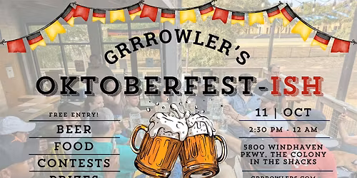 Oktoberfestish at Grrrowler’s Tap Room & Beer Garden