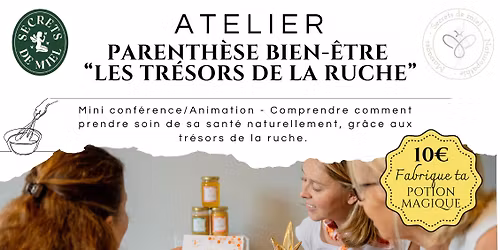 Atelier Bien-être Apithérapie 