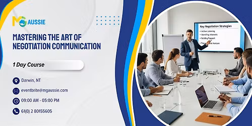 Mastering the Art of Negotiation Communication \u2013 1 Day Course in Darwin