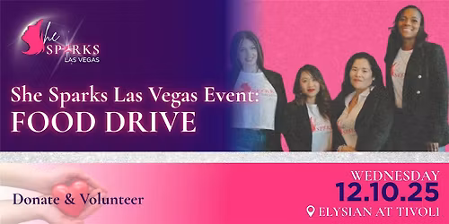 She Sparks Las Vegas Event: Food Drive