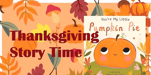 Fox Den Evening Story Time - Giving Thanks!