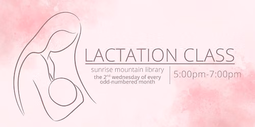 Lactation Class @ Sunrise Mountain Library