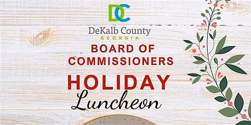 DeKalb County Board of Commissioners Holiday Luncheon