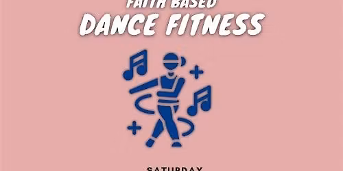 Faith Based - Dance Fitness
