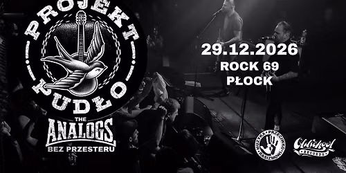 PŁOCK: 29.12.2026: PROJEKT PUDŁO czyli THE ANALOGS bez przesteru, Rock69