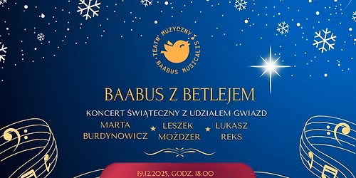 Baabus z Betlejem-Leszek Mo\u017cd\u017cer, Marta Burdynowicz, \u0141ukasz Reks. Koncert \u015awi\u0105teczny.