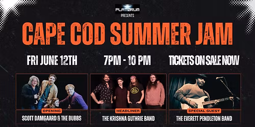 Cape Cod Summer Jam with Krishna Guthrie Band + Everett Pendleton Band + Scott Damgaard & The Bubbs