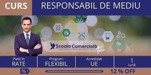 Curs Responsabil de Mediu - ONLINE