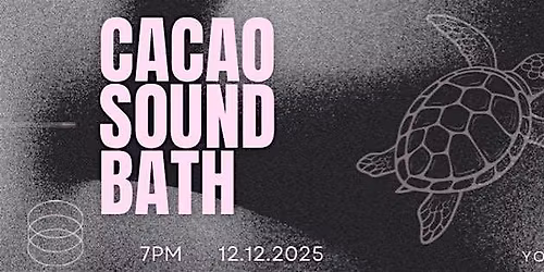INNER DESCENT - CACAO SOUND BATH