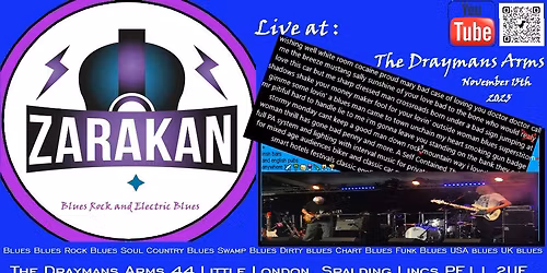 Zarakan @ The Draymans Arms 44 Little London, Spalding Lincs PE112UE