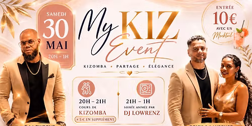 \u2728 MY KIZ EVENT \u2013 Une soir\u00e9e Classe & Chic \u2728