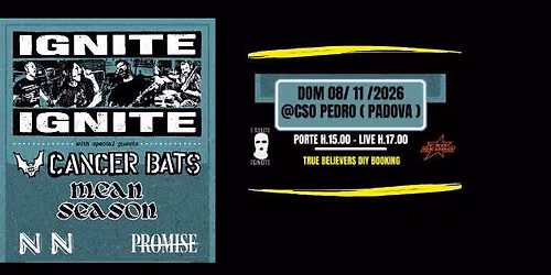 IGNITE + CANCER BATS + MEAN SEASON + guests \/\/ Live in Padova.