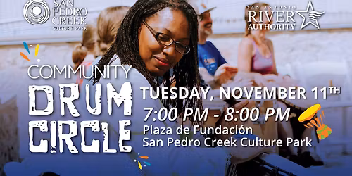 Community Drum Circle at San Pedro Creek Culture Park