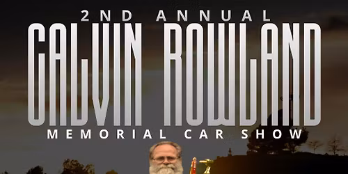Calvin Rowland Memorial Car Show