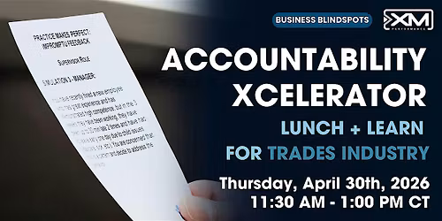 Business Blindspot: Accountability Xcelerator for TRADES - April 30th, 2026