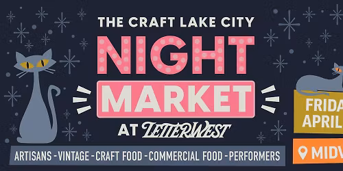 The Craft Lake City Night Market at LetterWest
