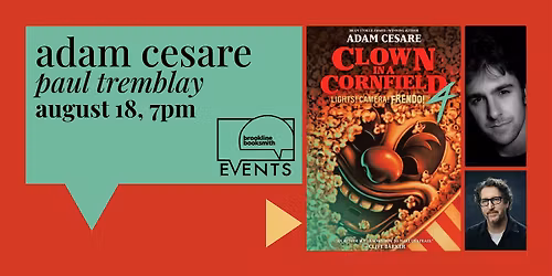 Adam Cesare with Paul Tremblay: Clown in a Cornfield 4