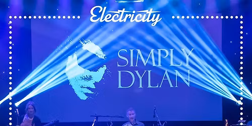 Simply Dylan at Philharmonic Hall