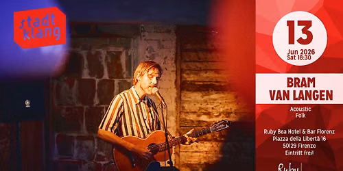 \u00abstadtklang\u00bb w\/ BRAM VAN LANGEN  | live @ Ruby Bea Hotel & Bar
