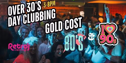 Studio38 Presents Daytime Clubbing for over 30s - Gold Coast