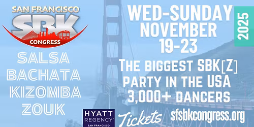 SF SBK Congress 2025 iHeartMambo Edition @ Hyatt Regency SFO airport -Buy & book your hotel asap! 