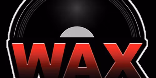 WAX DJ Clinic "Master Class" Sunday 7th June 2026