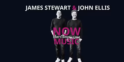 James Stewart & John Ellis - Now that's what I call music (exploring songs from the 80s)