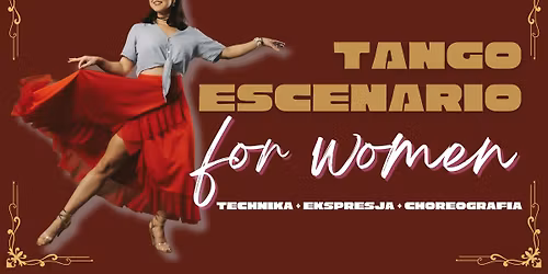 \u2728 TANGO ESCENARIO FOR WOMEN \u2013 majowy cykl \u2728