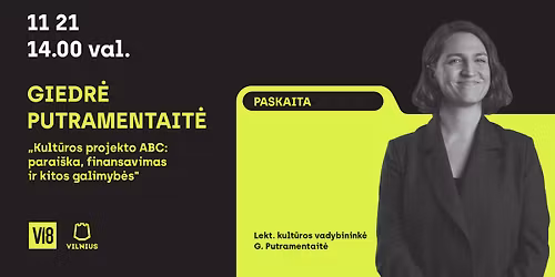 V18 ATVIRA SCENA\u201925 | Kult\u016bros projekto ABC: parai\u0161ka, finansavimas ir kitos galimyb\u0117s