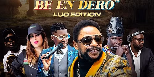 CULTURAL NIGHT SOIREE' "Kulundeng' Be En Dero" LUO EDITION