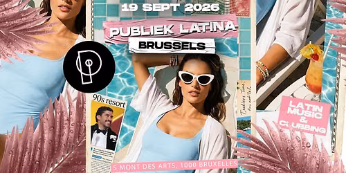 Publiek Latina x 19.09.26 x Plein Publiek Bruxelles