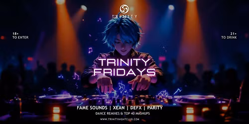 Fridays at Trinity